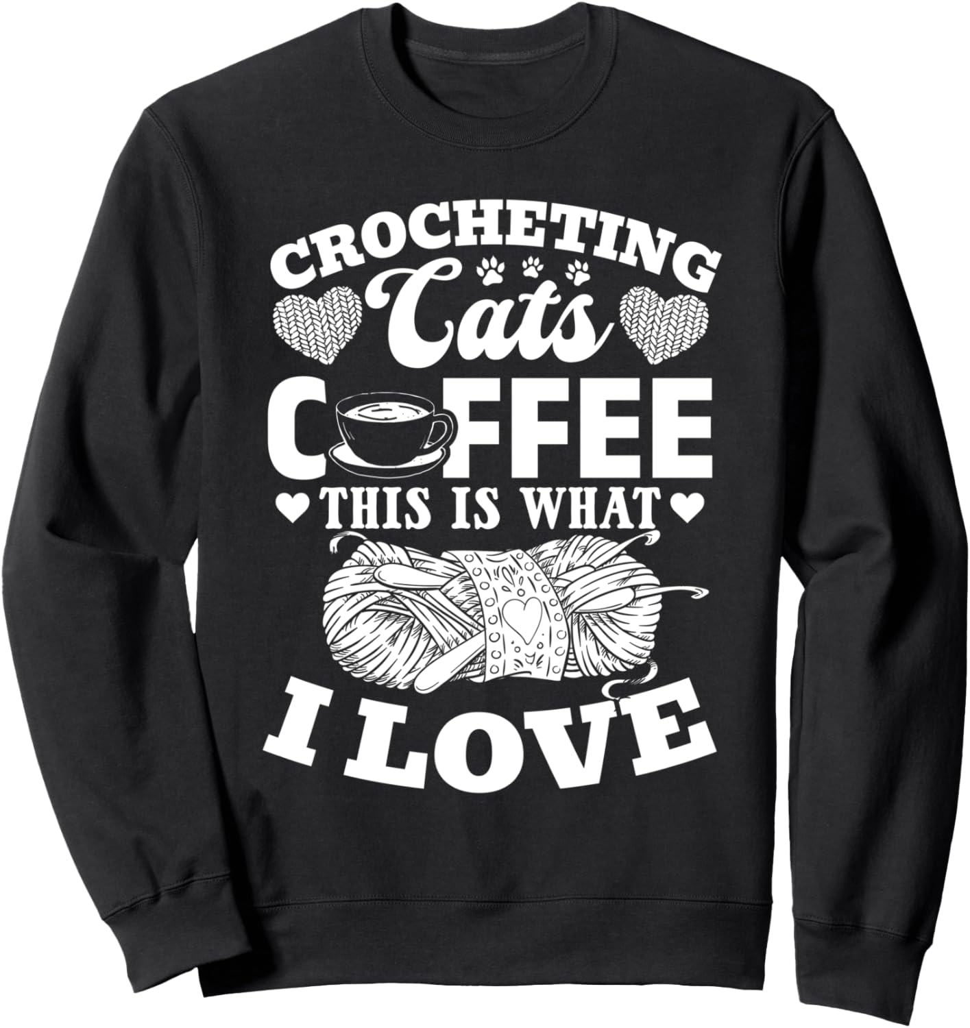 

Вязаная толстовка с изображением кошки и кофе: Вот что я люблю Crochet & Cat Owner Cat Lover, черный