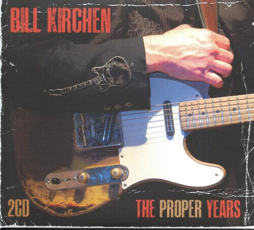 

CD диск Kirchen, Bill: The Proper Years