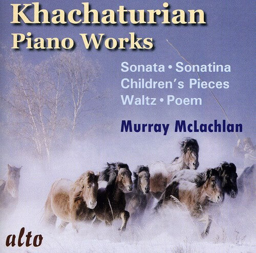 

CD диск Khachaturian / McLachlan: Piano Music