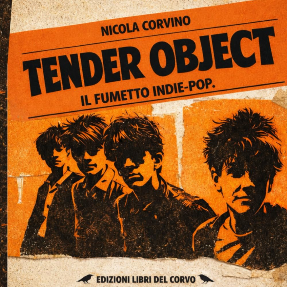 

Tender Object: il fumetto indie pop (Italian Edition) (Independently published)