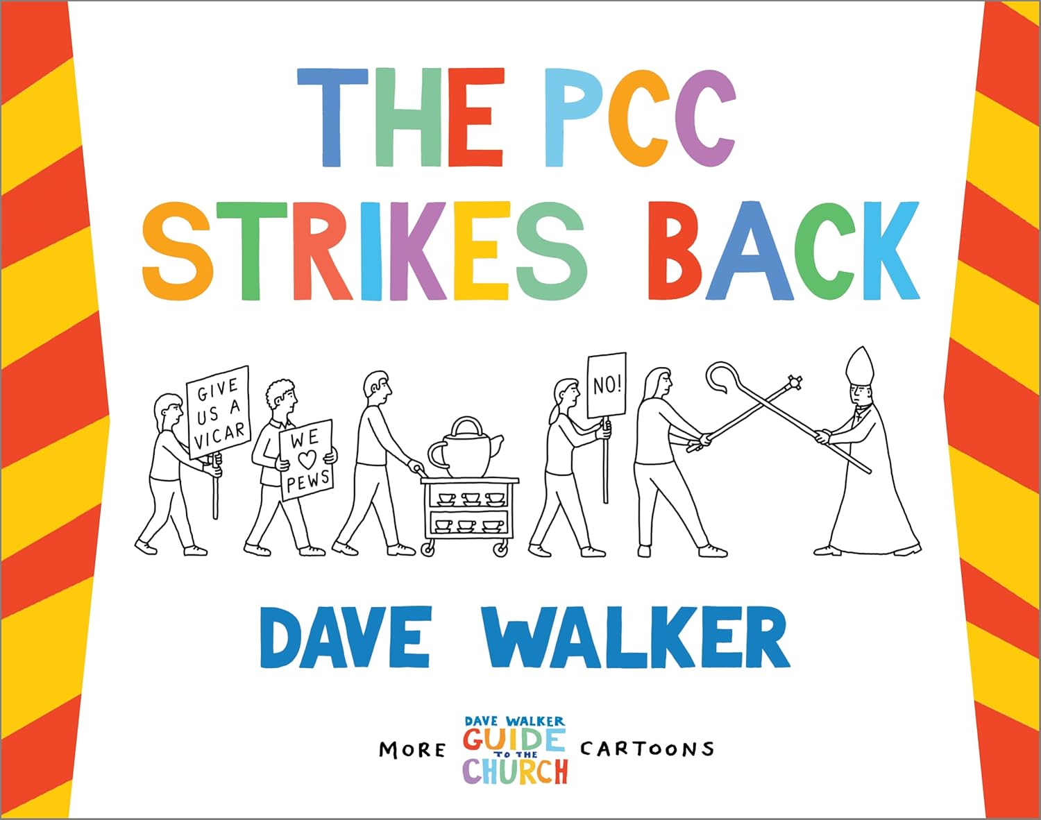 

The Pcc Strikes Back: More Dave Walker Guide to the Church Cartoons (Canterbury Press Norwich)