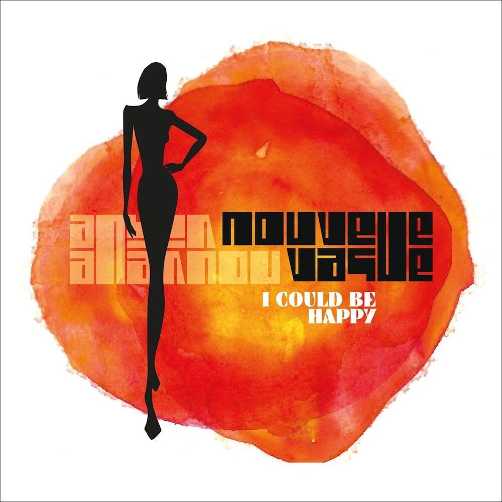 

Диск CD I Could Be Happy - Nouvelle Vague