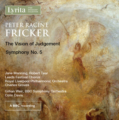 

CD диск Fricker / Manning / Tear / Leeds Festival Chorus: Peter Racine Fricker: Vision of Judegment Op.29