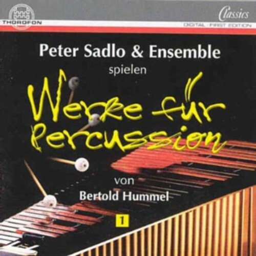 

CD диск Hummel / Sadlo, Peter: Works for Percussion