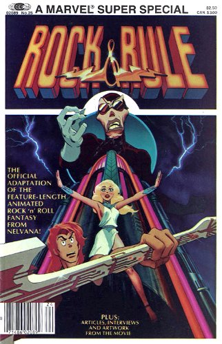 

Rock & Rule: The official adaptation of the feature-length animated rock 'n' roll fantasy from Nelvana! (Marvel super special #25) (Marvel Comics Group)