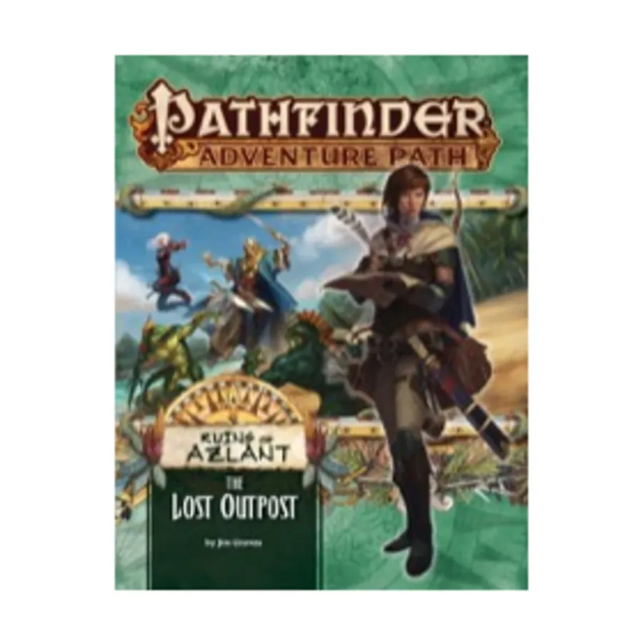 

#121 "Ruins of Azlant #1 - The Lost Outpost", Pathfinder Roleplaying Game (1st Edition) - Adventure Path #121 - #144, мягкая обложка