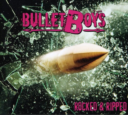 

CD диск Bullet Boys: Rocked & Ripped