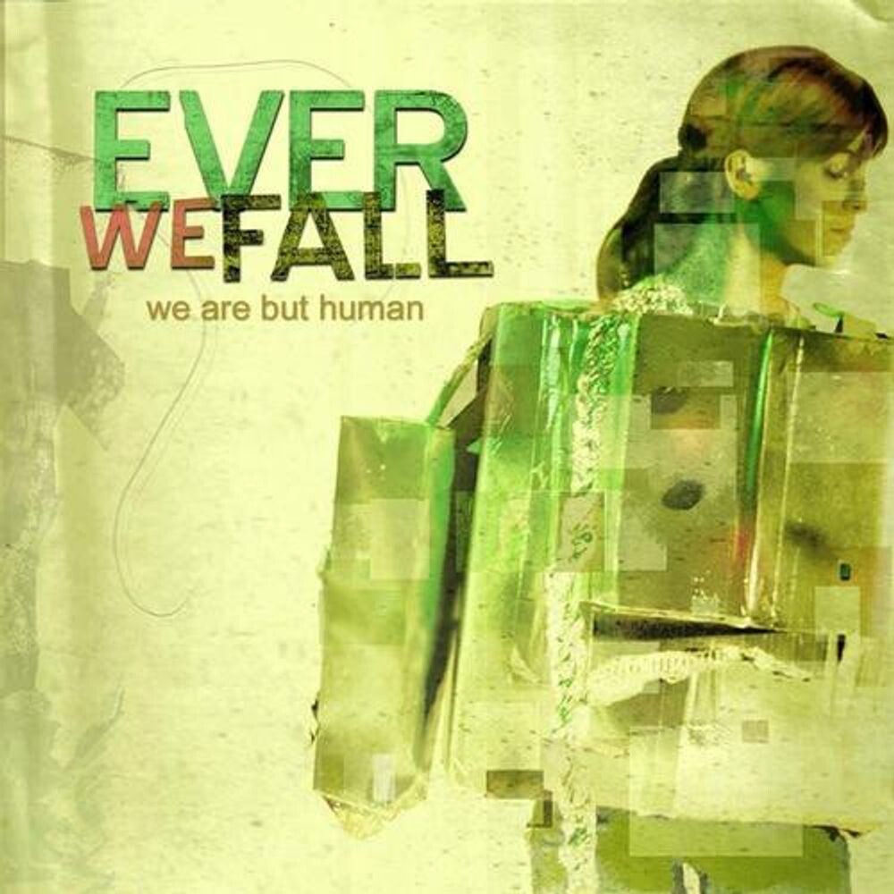 

Диск CD We Are But Human - Ever We Fall