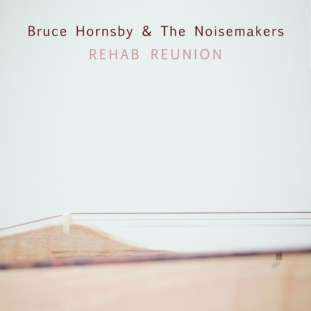 

Виниловая пластинка LP Rehab Reunion - Bruce Hornsby, The Noisemakers