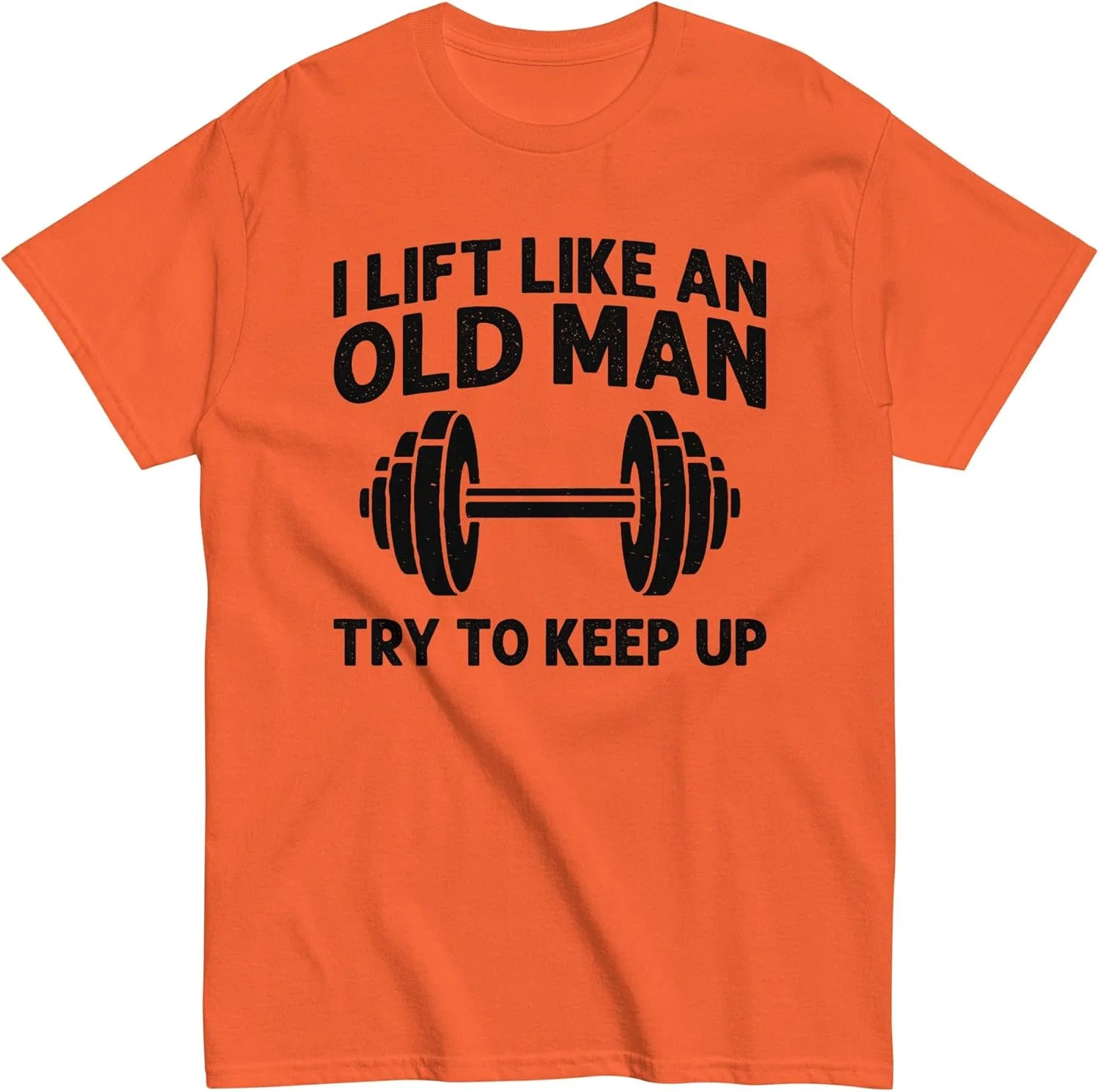 Мужская футболка с принтом I Lift Like an Old Man, Orange