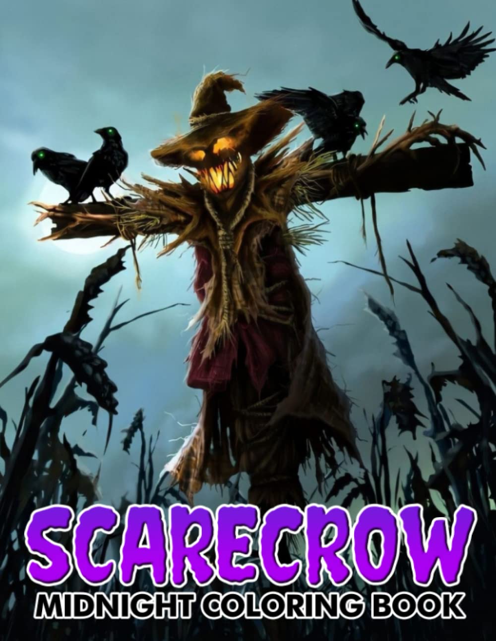 

Midnight Scarecrow Coloring Book: Stunning Coloring Pages On Black Background For Kids, Teens & Adults Unwind & Have Fun | Gift Idea For All Ages (Independently published)