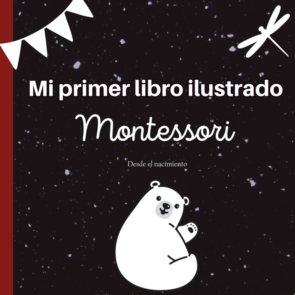 

Mi primer libro ilustrado Montessori: un libro de actividades para bebés con 70 ilustraciones, basado en la técnica de estimulación visual mediante ... en blanco y negro (Spanish Edition) (Independently published)