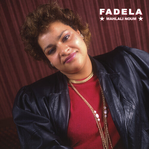 

CD диск Fadela: Mahlali Noum