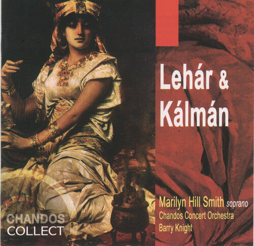 

CD диск Kalman / Lehar / Knight / Chandos Concert Orch: Marilyn Hill Smith Sings Kalman & Lehar