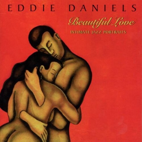 

CD диск Daniels, Eddie: Beautiful Love