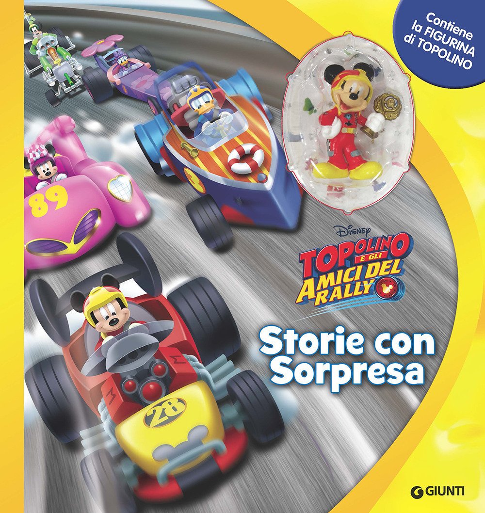 

Topolino e gli amici del rally. Storie con sorpresa (Disney Libri)
