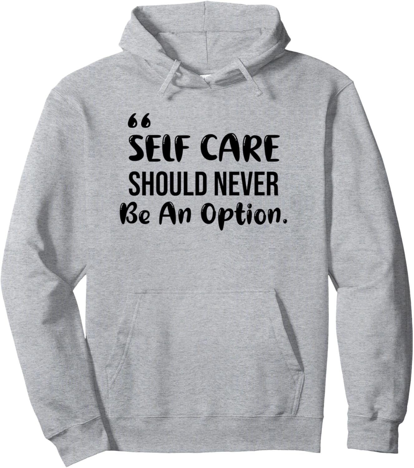 

Забота о себе никогда не должна быть вариантом выбора - Мотивационная толстовка, серая Inspirational Self-Care Should Never Be An Option, Серый, Забота о себе никогда не должна быть вариантом выбора - Мотивационная толстовка, серая Inspirational Self-Care