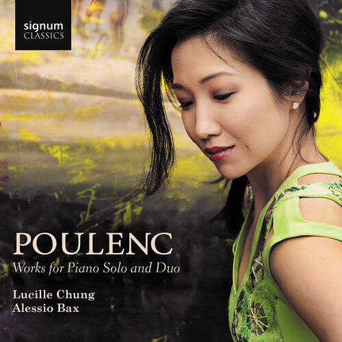 

CD диск Poulenc, F. / Chung, Lucille / Bax, Alessio: Poulenc: Works For Piano Solo & Duo