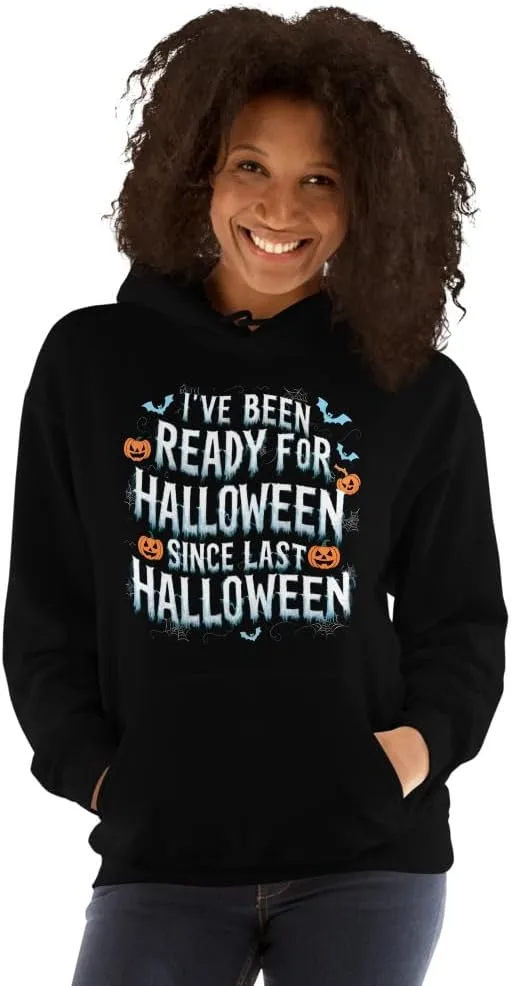 Толстовка Unisex I've Been Ready For Halloween Since Last Halloween, смешная футболка на Хэллоуин Generic, черный