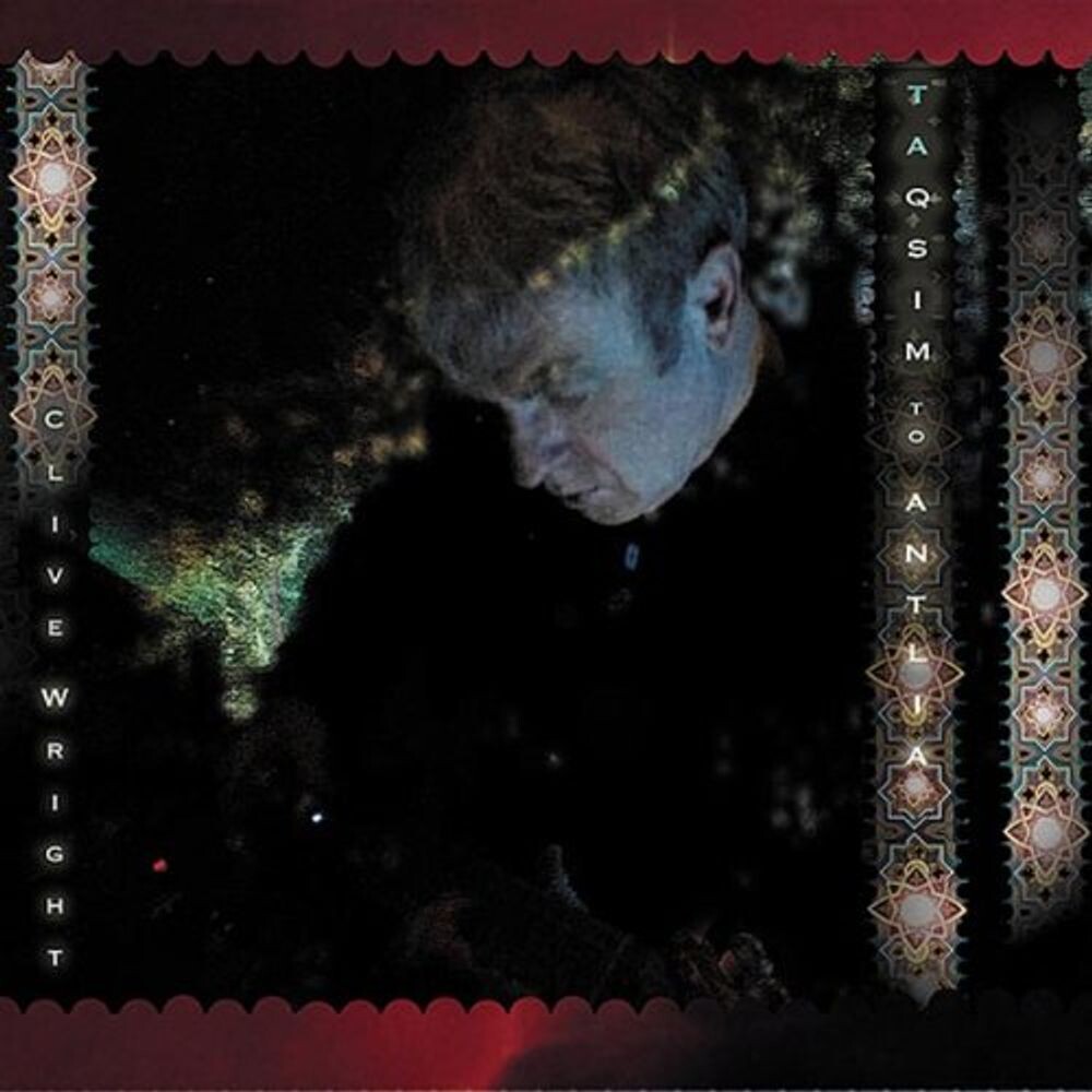 

Диск CD Taqsim To Antlia - Clive Wright