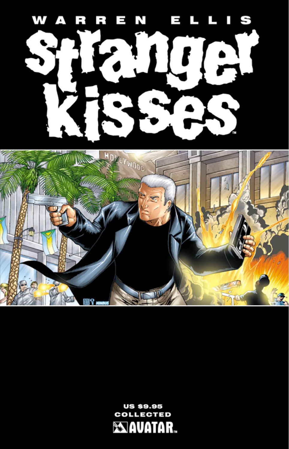 

Warren Ellis' Stranger Kisses (Avatar Press)