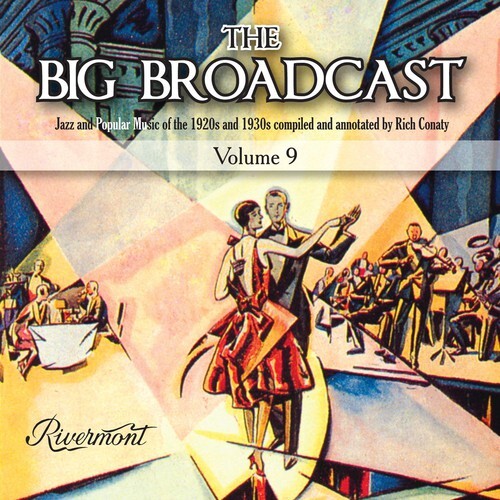 

CD диск Big Broadcast 9: Jazz & Popular Music / Various: Jazz & Popular Music of 1920s 9 / Various