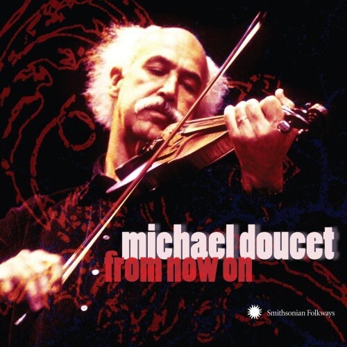 

CD диск Doucet, Michael: From Now on