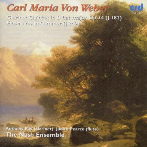 

CD диск Weber / Nash Ensemble: Clarinet Quintet in B Flat Major Op 34