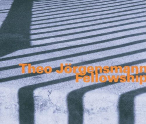 

CD диск Jorgensmann, Theo: Fellowship