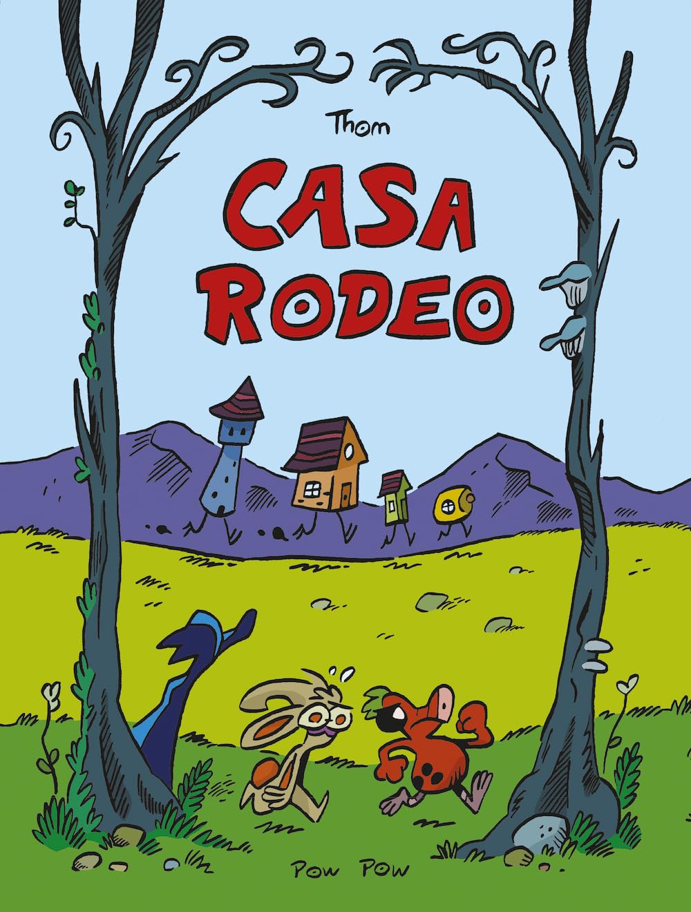 

Casa Rodeo (Editions Pow Pow)