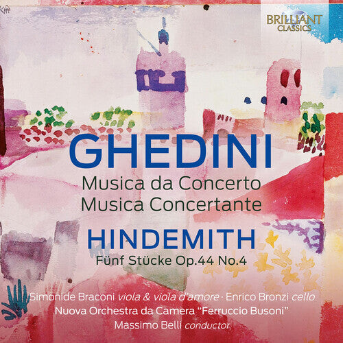 

CD диск Ghedini / Braconi / Bronzi: Musica Da Concerto