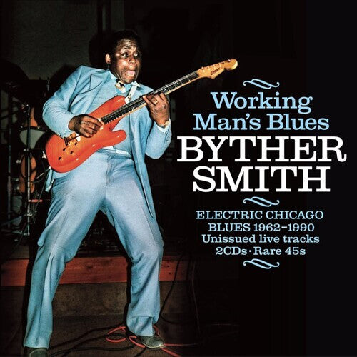 

CD диск Smith, Byther: Working Man's Blues: Electric Chicago Blues 1962-1990