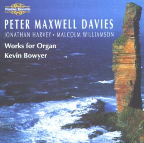 

CD диск Davies, Peter Maxwell / Bowyer: Works for Organ