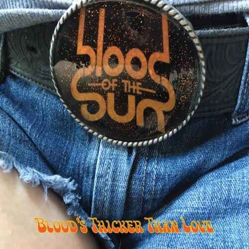 

Виниловая пластинка Blood Of The Sun - Blood'S Thicker Than Love