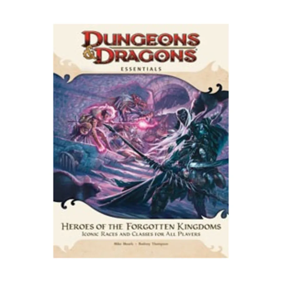 

Heroes of the Forgotten Kingdoms - Druids, Paladins, Rangers and Warlocks, Dungeons & Dragons (4th Edition) - Essentials, мягкая обложка