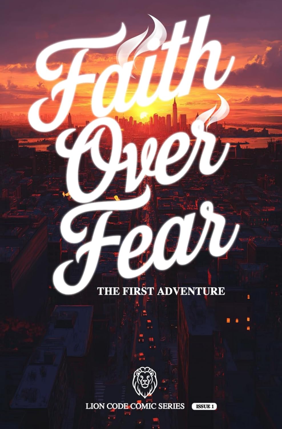 

Faith Over Fear The First Adventure (Independently published)