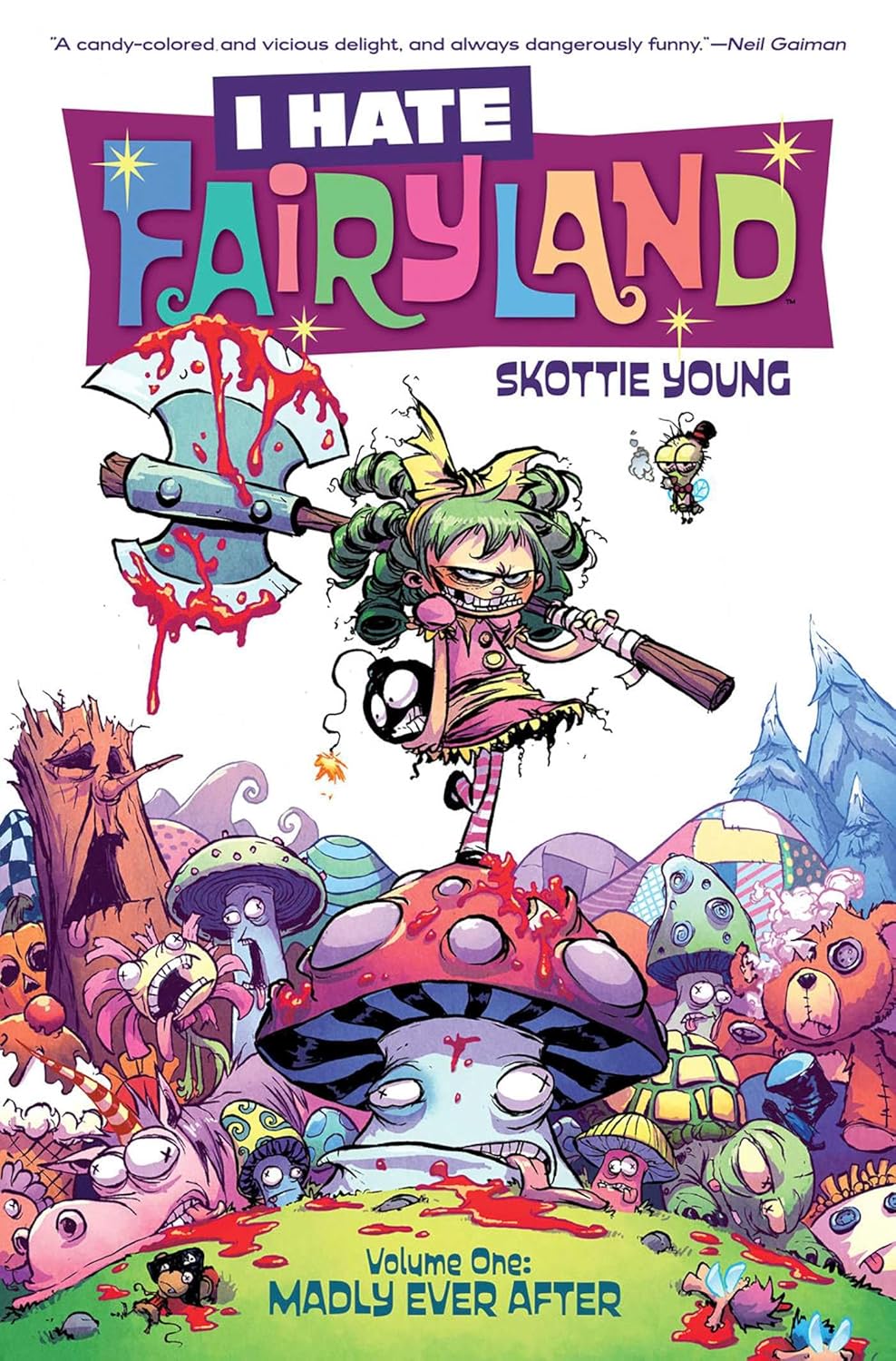 

I Hate Fairyland Volume 1: Madly Ever After (Image Comics)