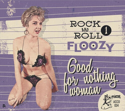 

CD диск Rock 'N' Roll Floozy 1: Good for Nothing / Var: Rock 'n' Roll Floozy 1: Good For Nothing Human (Various Artists)