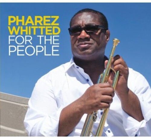 

CD диск Whitted, Pharez: For the People