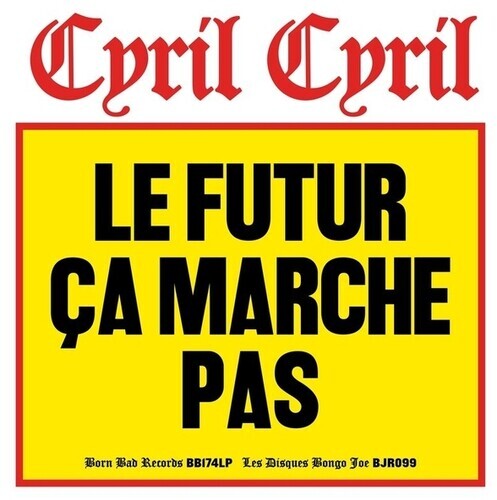 

Виниловая пластинка Cyril Cyril: Le Futur Ca Marche Pas