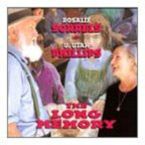 

CD диск Sorrels, Rosalie / Phillips, Utah: Long Memory