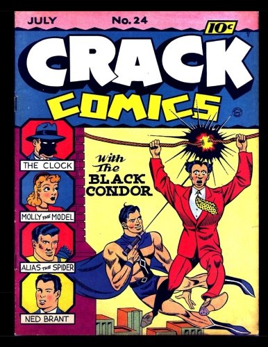 

Crack Comics #24: Golden Age Superhero Comic 1942 (CreateSpace Independent Publishing Platform)
