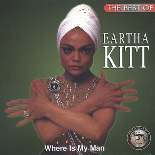 

CD диск Kitt, Eartha: Best of: Where Is My Man