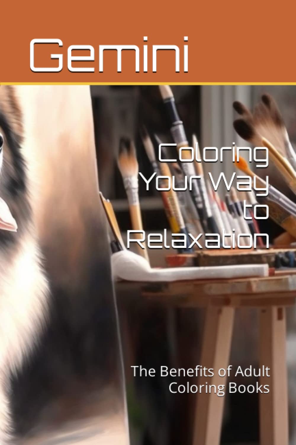 

Coloring Your Way to Relaxation: The Benefits of Adult Coloring Books (Independently published)