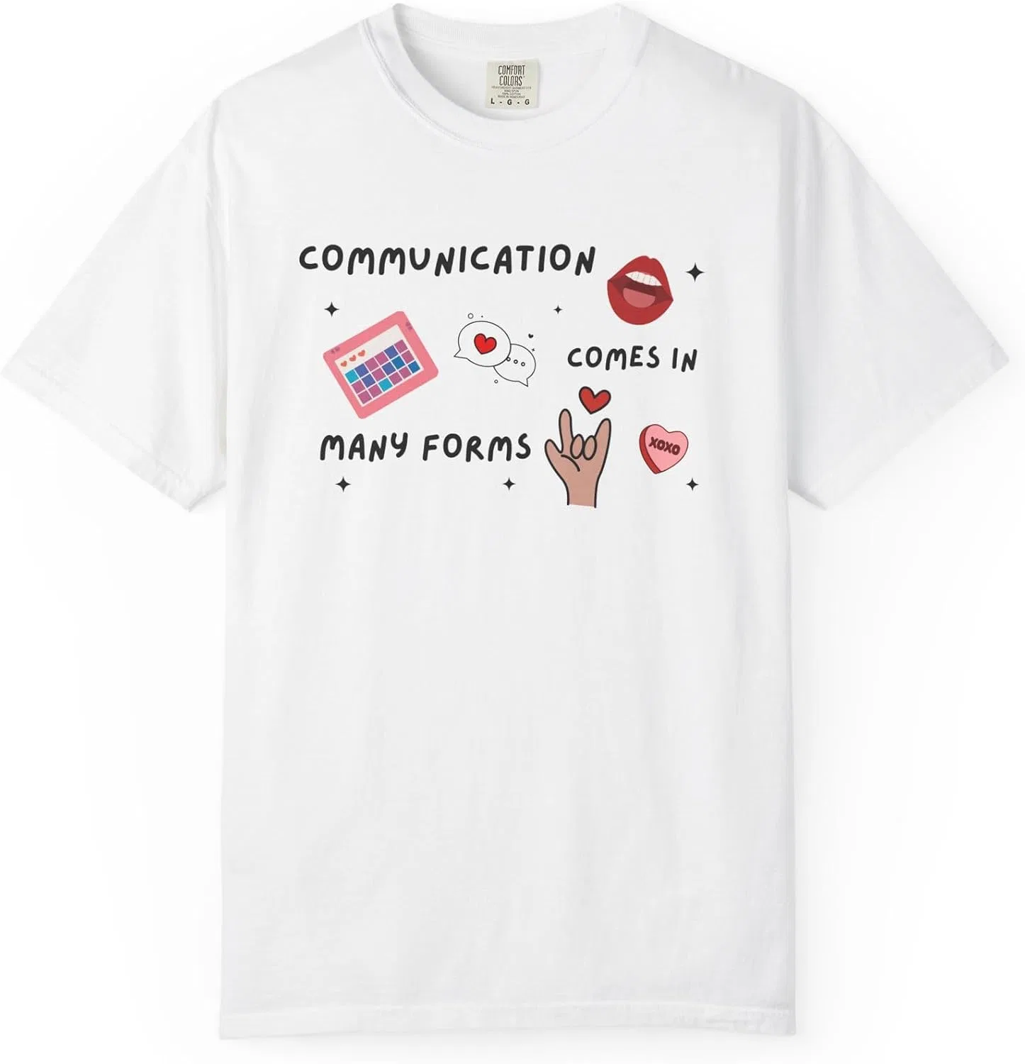 Футболка с принтом Communication Comes in Many Forms Comfort Colors, White