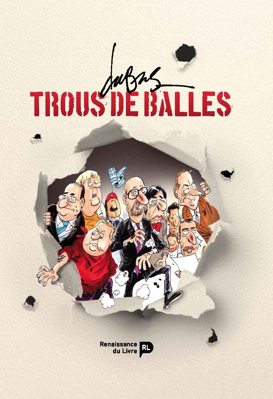 

Trous de balles (LUC PIRE)