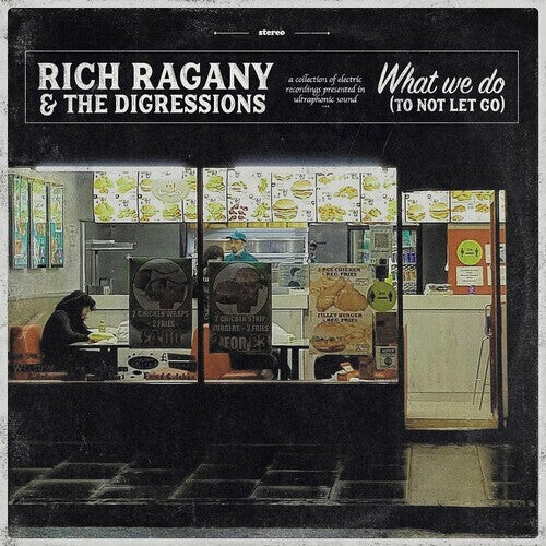 

CD диск Ragany, Rich & the Digressions: What We Do (To Not Let Go)