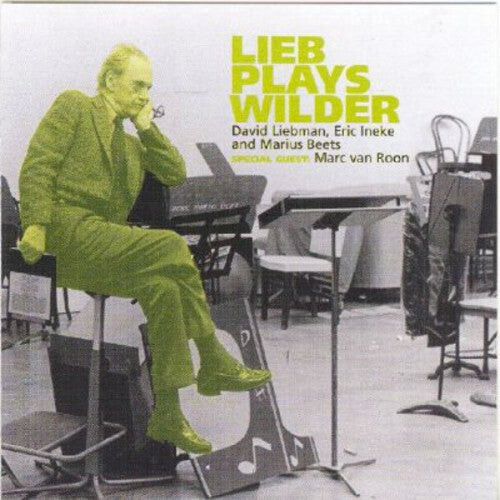 

CD диск Liebman, David: Lieb Plays Wilder