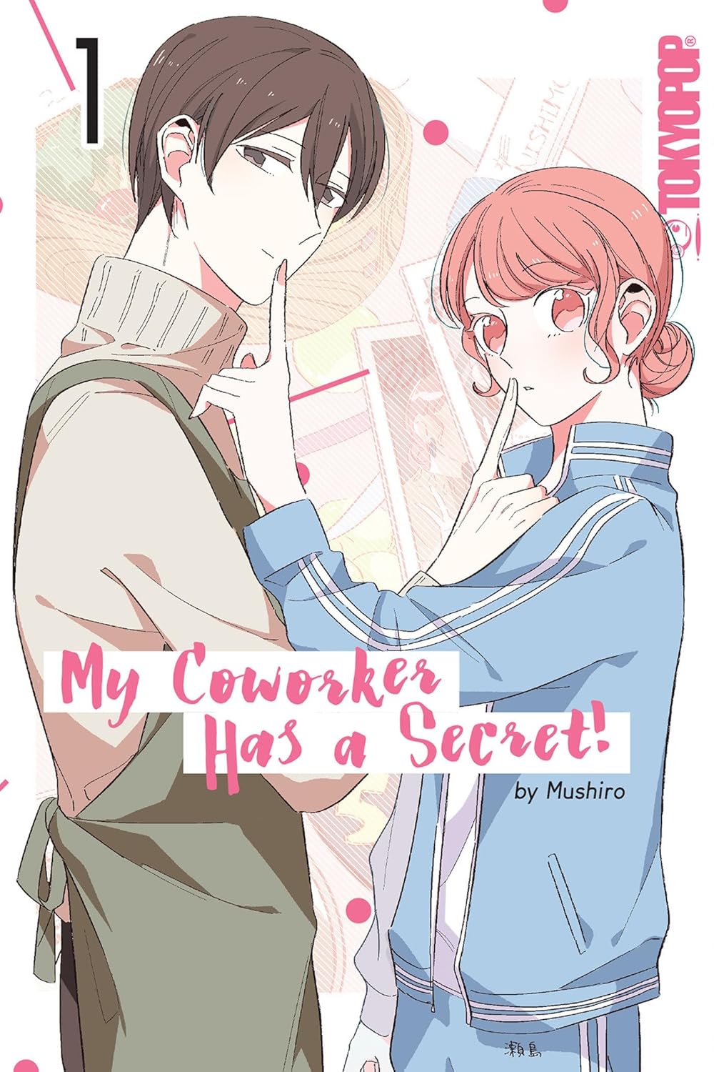 

My Coworker Has a Secret!, Volume 1 (LoveLove)