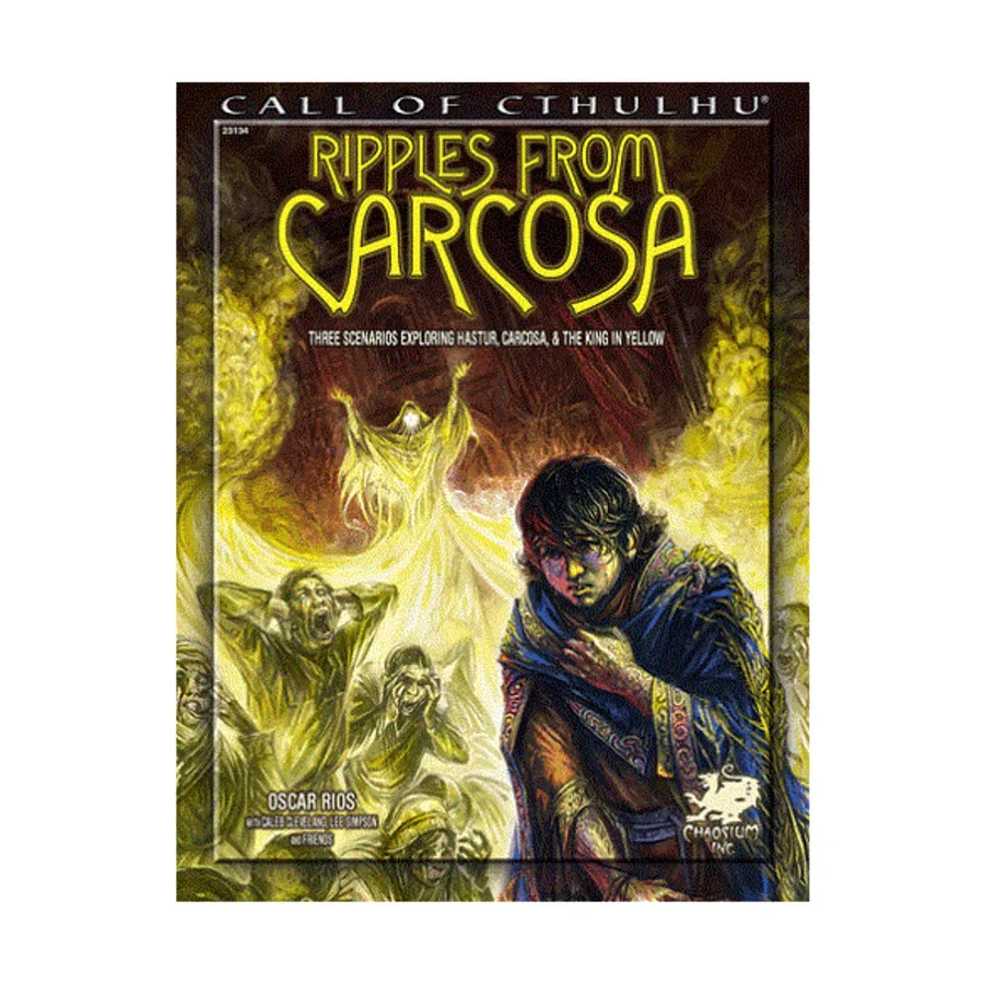 

Ripples from Carcosa (2nd Edition), Call of Cthulhu - Adventures & Modules (Chaosium 5.6-6th Editions), мягкая обложка